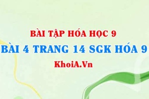 Bài 4 trang 14 SGK Hoá 9: Tính chất Hoá học của Axit